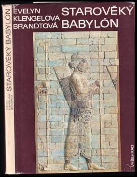 Evelyn Klengel-Brandt: Starověký Babylón