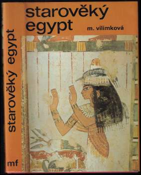 Milada Vilímková: Starověký Egypt