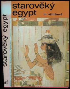 Starověký Egypt - Miroslav Hroch, Milada Vilímková (1977, Mladá fronta) - ID: 668119