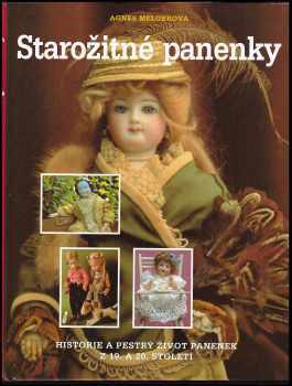 Agnes Melger: Starožitné panenky