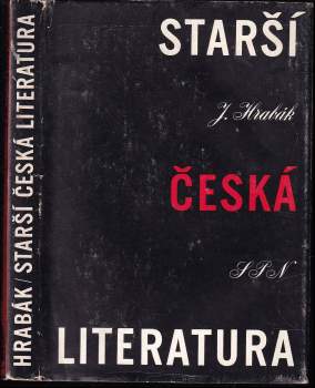 Josef Hrabák: Starší česká literatura