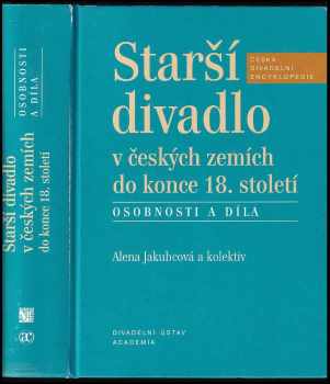 Starší divadlo v českých zemích do konce 18. století: Osobnosti a díla