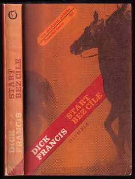 Dick Francis: Start bez cíle
