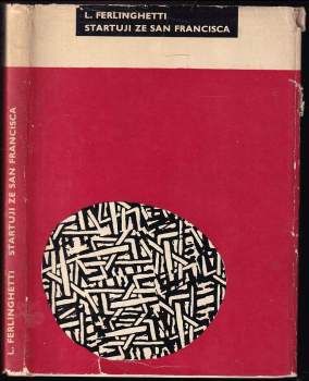Lawrence Ferlinghetti: Startuji ze San Francisca
