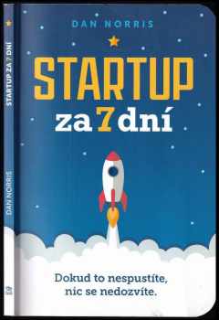 Dan Norris: Startup za 7 dní