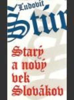Starý a nový vek Slovákov