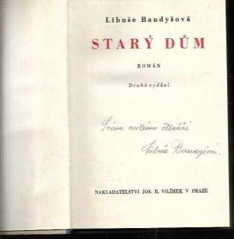 Libuše Baudyšová: Starý dům - Román