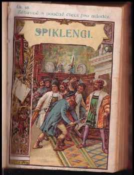 Alfons Bohumil Šťastný: Starý hrobník + Sirotkovy osudy + Pytlák Vavřinec + Spiklenci + Statečný syn pohlavárův + Jeskyně v opuštěném lomu + Za polárním kruhem + Duch amerických pustin + Proti Turkům + Příběhy otroků v Africe +