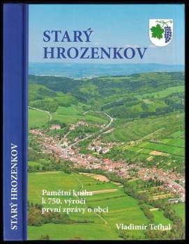 Vladimír Teťhal: Starý Hrozenkov