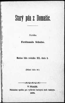 Ferdinand Schulz: Starý pán z Domašic