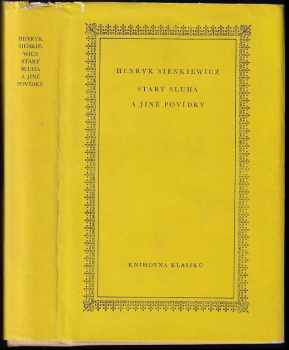 Henryk Sienkiewicz: Starý sluha a jiné povídky