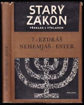 Starý zákon 7 - Ezdráš - Nehemjáš - Ester