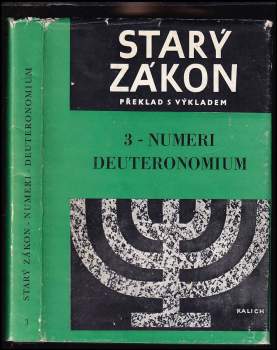 Starý zákon - Numeri Deuteronomium