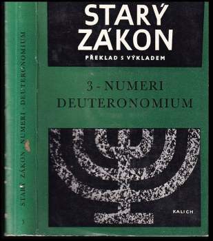 Starý zákon - Numeri Deuteronomium