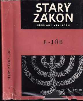 Starý zákon : překlad s výkladem : nový překlad Písma svatého