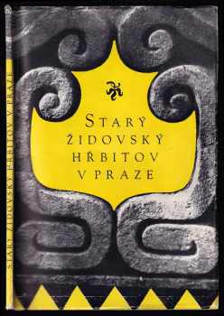 Tobiáš Jakobovits: Starý židovský hřbitov v Praze