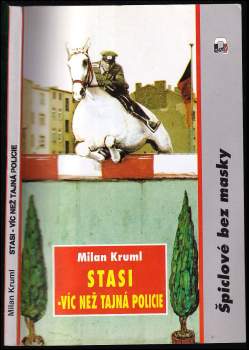 Stasi - víc než tajná policie