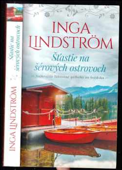 Inga Lindström: Šťastie na šérových ostrovoch