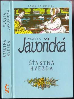 Vlasta Javořická: Šťastná hvězda