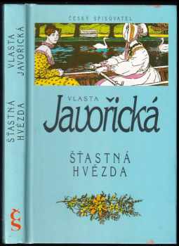 Vlasta Javořická: Šťastná hvězda