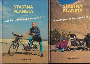 Milan Švihálek: Šťastná planeta, aneb, Jak jsem na kole objel svět