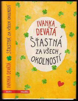Šťastná za všech okolností