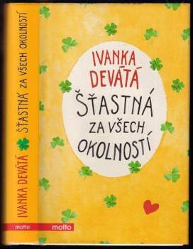 Šťastná za všech okolností