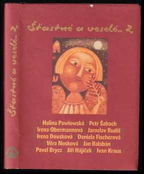 Halina Pawlowská: Šťastné a veselé-- 2