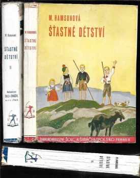 Marie Hamsun: Šťastné dětství