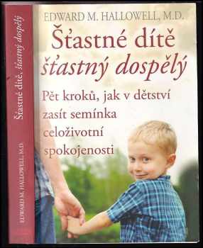 Šťastné dítě, šťastný dospělý