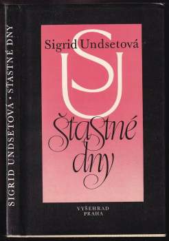 Sigrid Undset: Šťastné dny