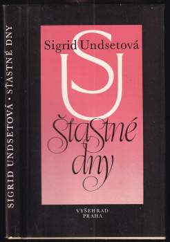 Sigrid Undset: Šťastné dny