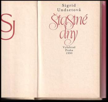 Sigrid Undset: Šťastné dny