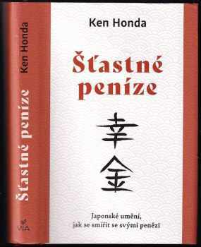 Ken Honda: Šťastné peníze