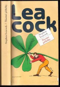 Stephen Leacock: Šťastné příběhy