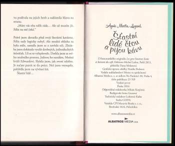 Agnès Martin-Lugand: Šťastní lidé čtou a pijou kávu