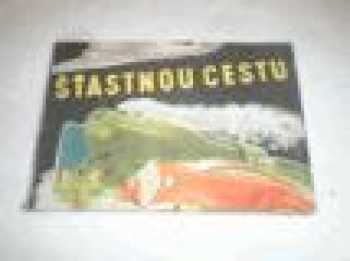 Šťastnou cestu