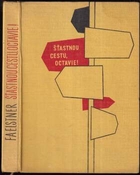 Šťastnou cestu, Octavie!