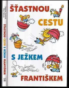 Šťastnou cestu s ježkem Františkem