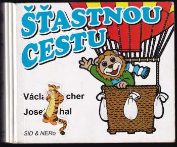 Václav Fischer: Šťastnou cestu