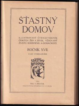Šťastný domov, KOMPLETNÍ ROČNÍK XVII.