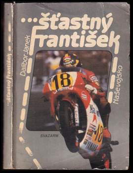 Dalibor Janek: Šťastný František