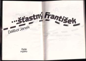 Dalibor Janek: šťastný František