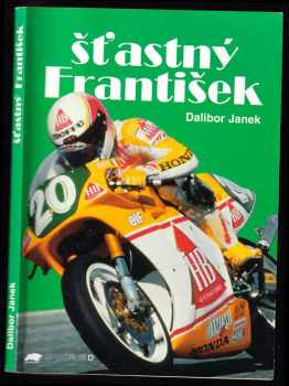 Dalibor Janek: --Šťastný František