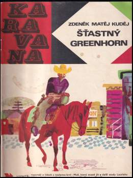 Šťastný greenhorn