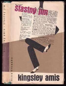Šťastný Jim - Kingsley Amis (1959, Státní nakladatelství krásné literatury, hudby a umění) - ID: 638718