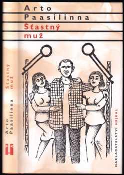 Arto Paasilinna: Šťastný muž