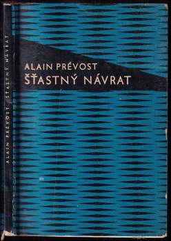Alain Prévost: Šťastný návrat