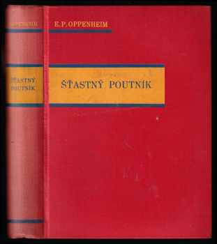 E. Phillips Oppenheim: Šťastný poutník