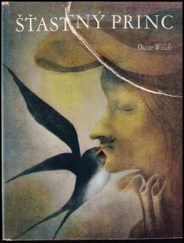 Oscar Wilde: Šťastný princ a jiné pohádky